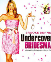 Undercover Bridesmaid /   